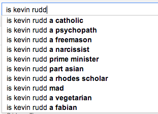 Suggested Searches for "Is Kevin Rudd"